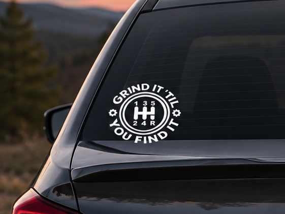 "Grind It 'Till You Find It" Vinyl Decal